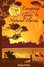 Easygoing Guide to Natural Florida