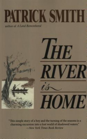 River Is Home