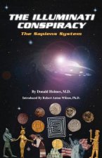 Illuminati Conspiracy: The Sapiens System