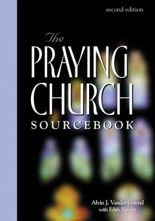 Praying Church Sourcebook 2nd Edition