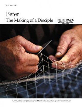 Peter: The Making of a Disciple Study Guide
