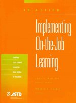 Implementing On-the-job Learning