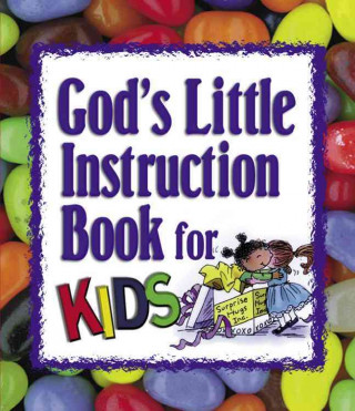 God's Little Instruction Book for Kids