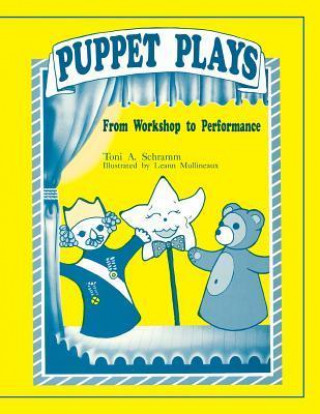 Puppet Plays: From Workshop to Performance