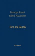 Destroyer Escort Sailors Assn - Vol III