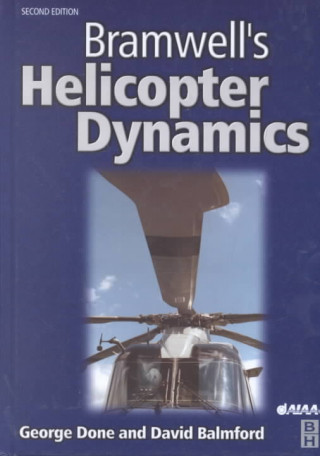 Bramwells Helicopter Dynamics, Second Edition