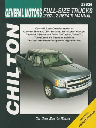 Chilton's General Motors Full-Size Trucks 2007-12 Repair Manual