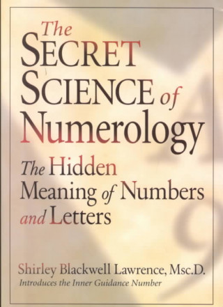 The Secret Science of Numerology