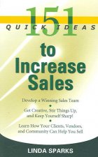151 Quick Ideas to Increase Sales
