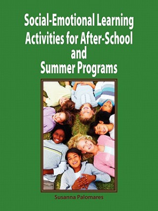 Social-Emotional Learning Activities for After-School and Summer Programs