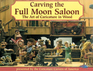 Carving the Full Moon Saloon: The Art of Caricatures