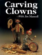 Carving Clowns with Jim Maxwell