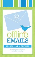 Offline Emails: An Offline Journal