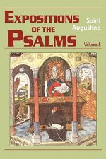 Expositions of the Psalms 99-120