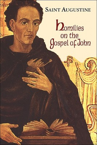 Homilies on the Gospel of John 1 - 40