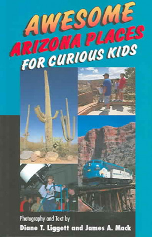 Awesome Arizona Places for Curious Kids