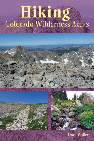 Hiking Colorado Wilderness Areas