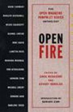 Open Fire: The Open Magazine Pamphlet Series Anthology, No 1