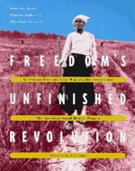 Freedom's Unfinished Revolution: The Inside Story of Money Laundering and Corruption in Government Bank and Business