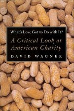 What's Love Got to Do with It?: The Delusions of Global Capitalism