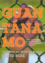 GUANTANAMO THE WAR ON HUMAN RIGHTS HB