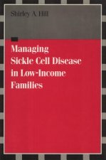 Managing Sickle Cell Disease in Low Income Families: