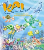 Kai the Honu Who Didn't Know He Was Brave