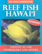 Reef Fish Hawai'i: Waterproof Pocket Guide: Instant ID for Snorkelers and Divers