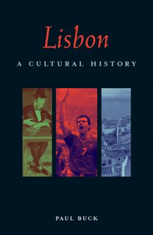 Lisbon: A Cultural and Literary Companion