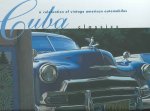 Cuba Classics: A Celebration of Vintage American Automobiles