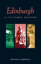 Edinburgh: A Cultural History
