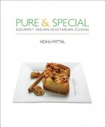 Pure & Special: Gourmet Indian Vegetarian Cuisine