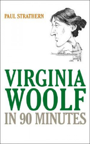 Virginia Woolf in 90 Minutes