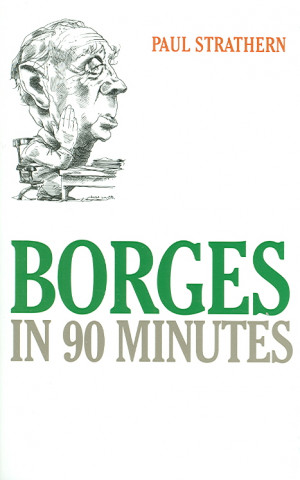 Borges in 90 Minutes