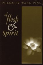 Of Flesh & Spirit