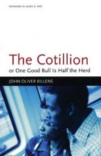 The Cotillion: Or One Good Bull is Half the Herd