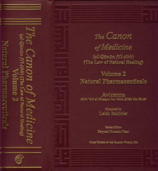 Canon of Medicine Volume 2: Natural Pharmaceuticals