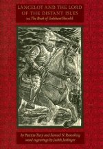 Lancelot and the Lord of the Distant Isles: Or, the Book of Galehaut Retold