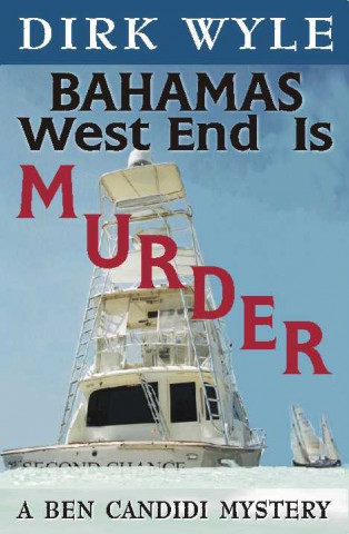 Bahamas West End Is Murder