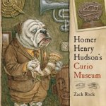 Homer Henry Hudson's Curio Museum