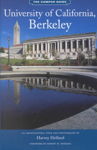 University of California, Berkeley: An Architectural Tour