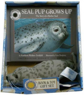 Seal Pup Grows Up: The Story of a Harbor Seal [With Stuffed Harbor Seal Pup]