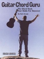 Guitar Chord Guru: The Chord Book - Your Guide for Success!