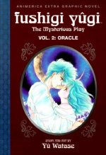 Fushigi Yugi, Volume 2: Oracle