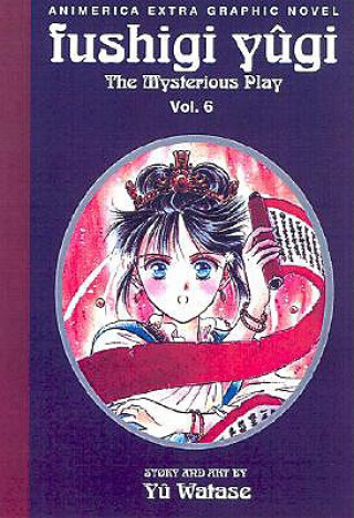 Fushigi Yugi, Vol. 6 (1st Edition): Summoner