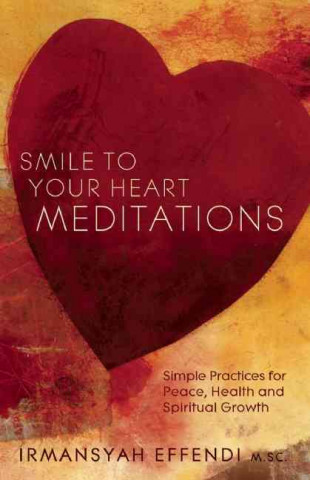 Smile to Your Heart Meditations