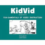 Kidvid: Fun-Damentals of Video Instruction