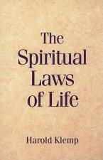 The Spiritual Laws of Life