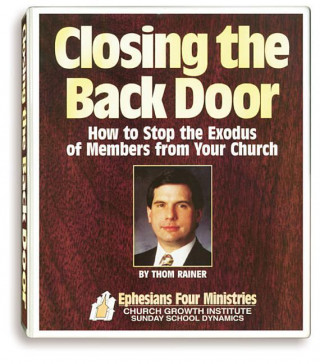 Closing the Back Door: How to Stop the Exodus of Members from Your Church