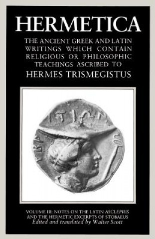 Hermetica: Volume Three